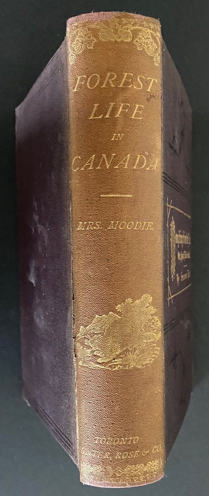 Item #583 Roughing it in the Bush ; or, Forest Life in Canada. A New and Revised edition, with an Introductory Chapter, in which Canada of the Present is Contrasted with Canada of Forty Years Ago. Susanna MOODIE, Susannah Strickland.