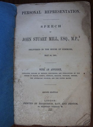 Personal Representation Speech of John Stuart Mill, Esq., M.P.
