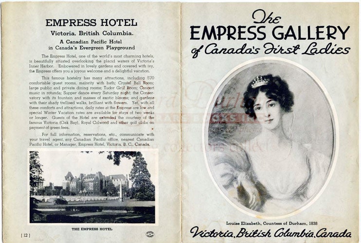 Item #2047 The Empress Gallery of Canada’s First Ladies (Governor-General Wives). The Empress Hotel.