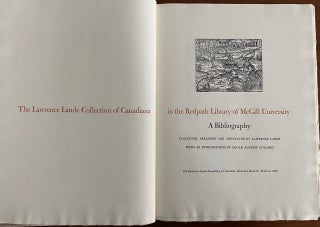A Bibliography of Canadiana The Lawrence Lande Collection of Canadiana in the Redpath Library of McGill University