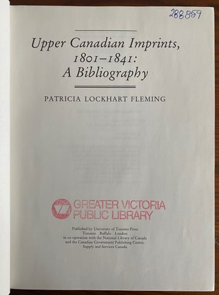 Upper Canadian Imprints, 1801-1841: A Bibliography