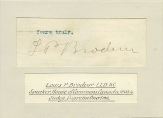 Item #2714 Louis P. Brodeur signature. Louis Philippe  BRODEUR, 1862 - 1924