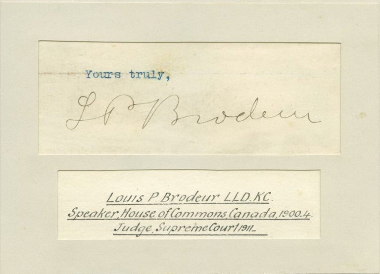 Item #2714 Louis P. Brodeur signature. Louis Philippe  BRODEUR, 1862 - 1924.