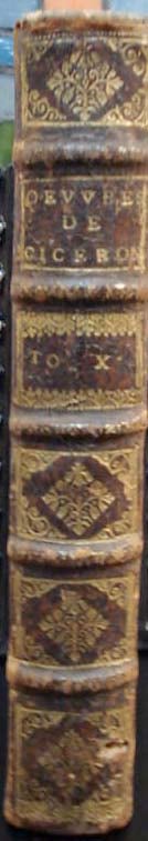 Item #2819 Les oeuvres de Ciceron de la traduction de Monsieur Du Ryer Vol. X. Pierre DU RYER, , Marcus Tullius  CICERO, d.1658, 106BC-43BC.