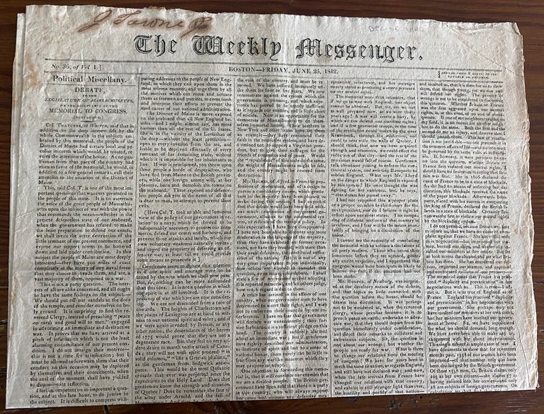 Item #2908 Very early Declaration of War on Great Britain by USA and many related articles published in The Weekly Messenger, June 26, 1812. The Weekly Messenger newspaper.