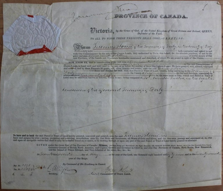 Item #3118 Province of Canada Land Grant to Thomas Sloan of the Township of Derby in the County of Grey, Innkeeper, (signed by W.E. Head, Andrew Russell). Sir Edmund Walker HEAD, Andrew RUSSELL, Thomas SLOAN.