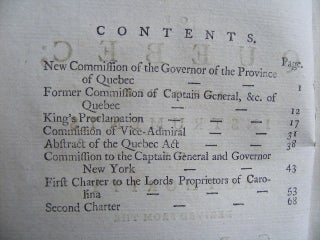 New Commission of the Governor of Quebec and other Instruments of Authority Derived From The Crown Relative to America.