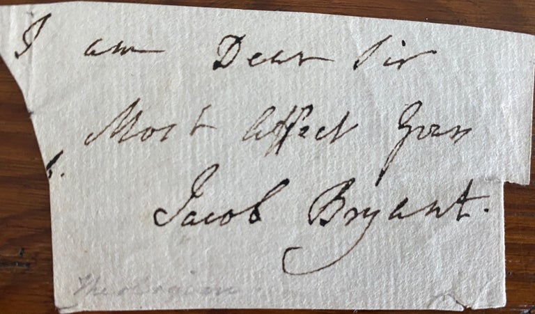 Item #4886 Signature with salutation from a letter of Jacob Bryant. Jacob BRYANT.