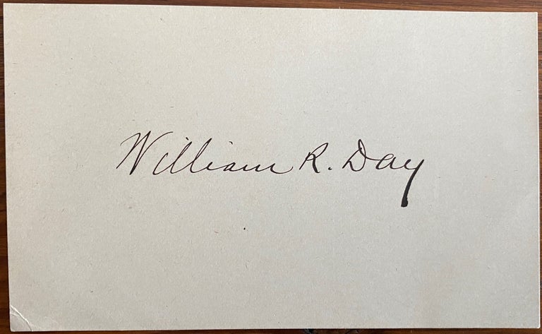 Item #4897 Cut signature of William Rufus Day. William Rufus DAY.