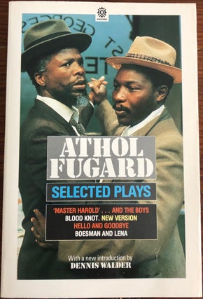 Item #5071 Selected Plays (signed). Athol  FUGARD, 1932