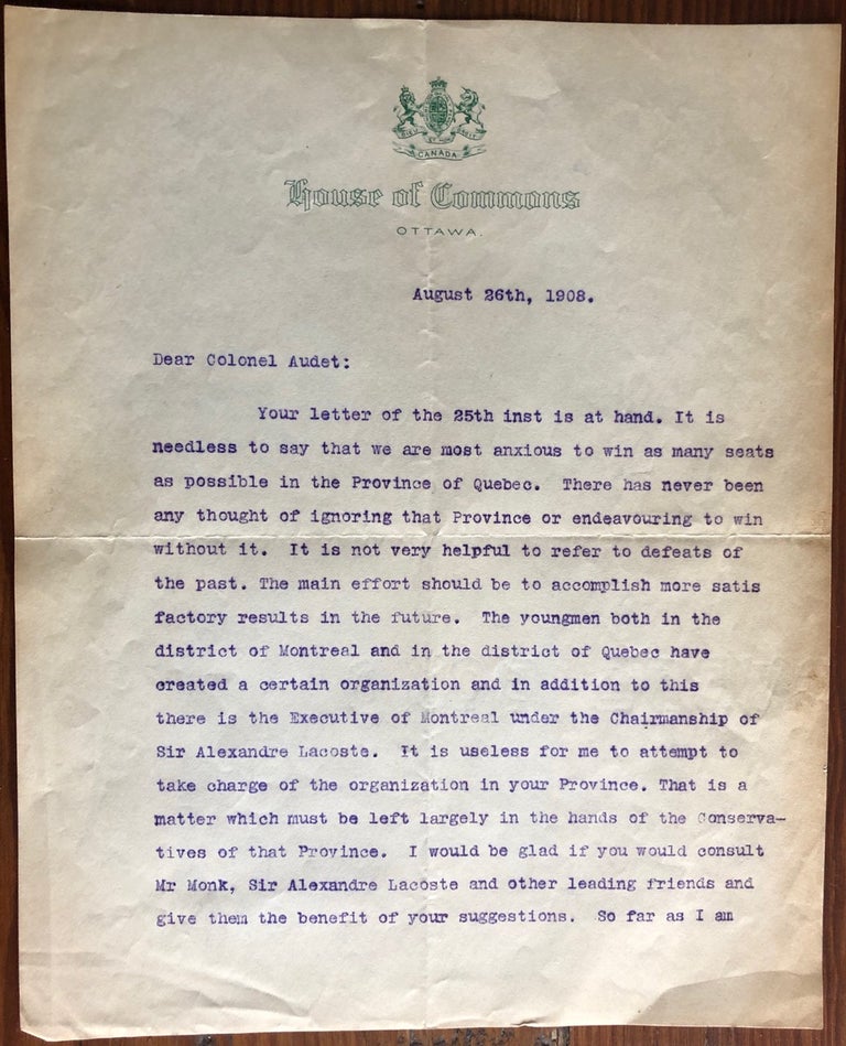 Item #7878 An Important TLS 1908 R. L. Borden Political Quebec Strategy Letter. Sir Robert Laird BORDEN, Col. A. AUDET.