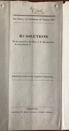 Resolutions to be moved by the Hon. J. S. Macdonald in amendment to... On the system of Administration known as the Responsible Government
