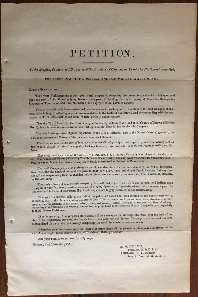 Item #8062 Petition. To the Knights, Citizens and Burgesses of the Province of Canada, in Provincial Parliament assembled, The Petition of the Montreal and Bytown Railway Company. Legislative Assembly, Robert BELL, provenance.