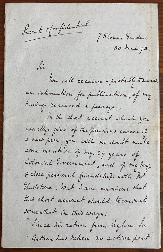 Item #8170 Arthur Charles Hamilton-Gordon, 1st Baron Stanmore three page autographed letter marked Private Confidential. Arthur Charles HAMILTON-GORDON, 1st Baron Stanmore.