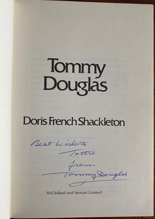 Tommy Douglas (Signed & inscribed by Tommy Douglas)