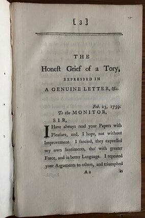 The Honest Grief of a Tory, expressed in a genuine letter from a burgess of ----, in Wiltshire, to the author of the Monitor, Feb. 17, 1759