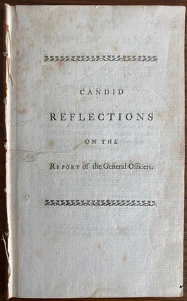 Item #8782 Candid Reflections On The Report Of The General Officers Appointed By His Majesty's...