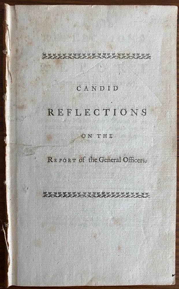 Item #8782 Candid Reflections On The Report Of The General Officers Appointed By His Majesty's Warrant Of The First Of November Last (1758). Henry FOX, 1st Baron Holland.