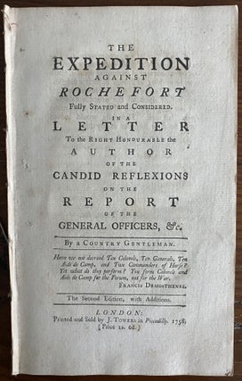 Item #8796 The expedition against Rochefort fully stated and considered In a letter to the Right...