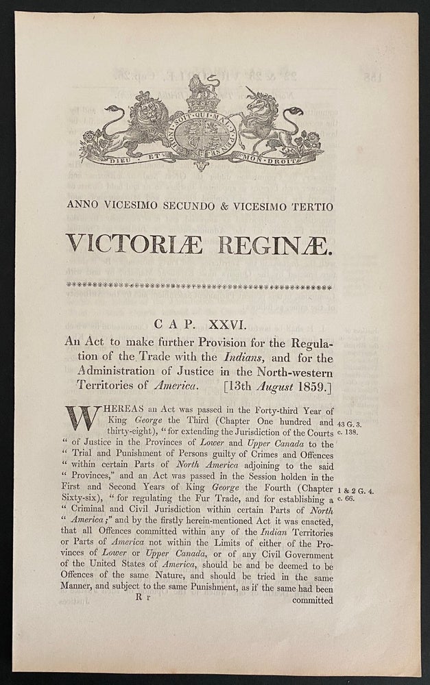 Item #8831 An Act to make further Provision for the Regulation of the Trade with the Indians, and for the Administration of Justice in the North-western Territories of America. British Government - Act of Parliament.
