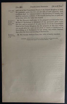 An Act to authorize the commissioners of Her Majesty's Treasury to guarantee the payment of a loan to be raised by the Government of Canada for the construction of public works in that country, and to repeal the Canada Defences Loan Act, 1870 [21st July 1873]