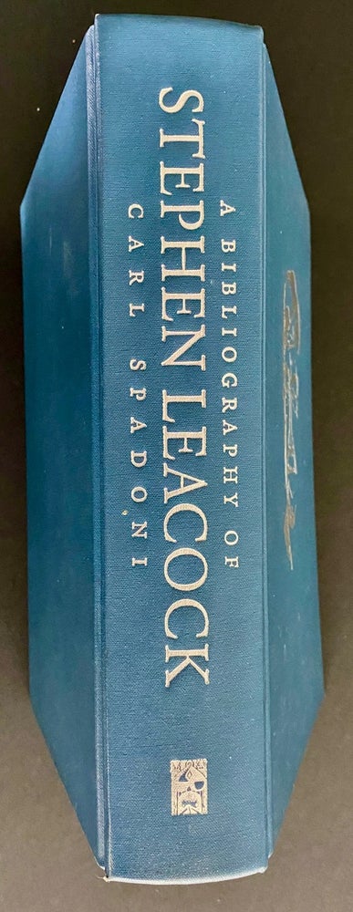 Item #8970 A Bibliography of Stephen Leacock. Carl SPADONI.