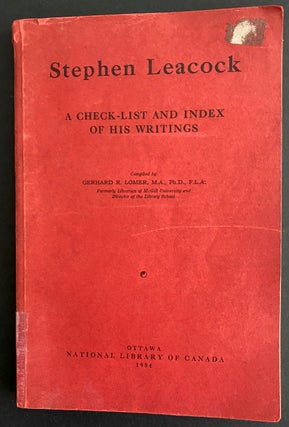 Item #8971 Stephen Leacock : A check-list and index of his writings. Gerhard Richard LOMER