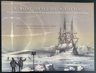 Item #8981 A Most Dangerous Voyage: an Exhibit of Books and Maps Documenting Four Centuries of...
