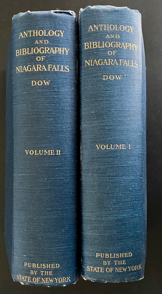 Item #8983 Anthology and Bibliography of Niagara Falls (2 volumes). Charles Mason DOW.