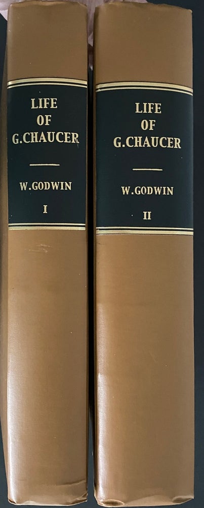 Item #8998 Life of Geoffrey Chaucer (laid in William Godwin signature). William GODWIN.